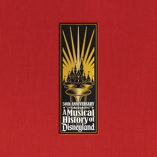 A Musical History Of Disneyland Box Set
